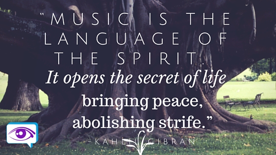 “Music is the language of the spirit.