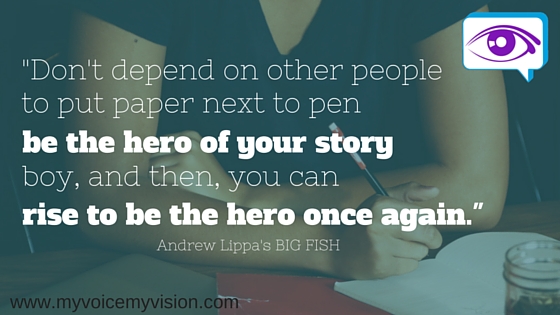 be the hero of your story